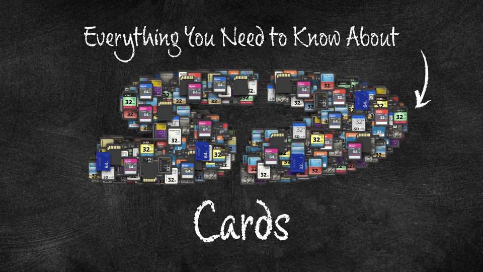 Everything You Need to Know About SD Cards